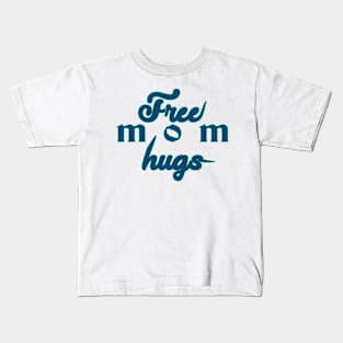 free mom hugs Kids T-Shirt